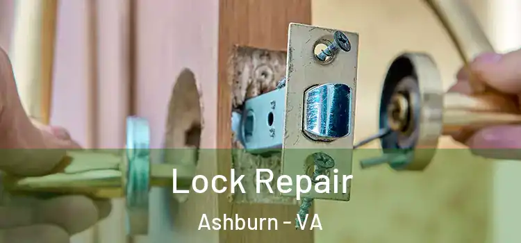 Lock Repair Ashburn - VA